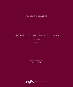 Légend / Lenda da Beira, Op. 39 para Piano
