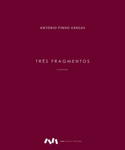 Três Fragmentos para Clarinete / Clarinet
