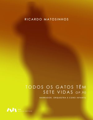 Todos os gatos têm sete vidas, Op. 90 - Musical Infantil