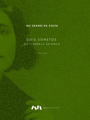 Dois Sonetos de Florbela Espanca para Voz e Piano