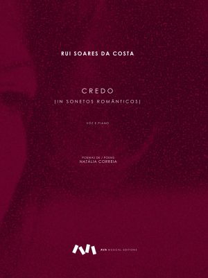 Credo (in Sonetos Românticos) - Poema de Natália Correia para Voz e Piano