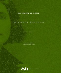 Os versos que te fiz - Poema de Florbela Espanca para Voz e Piano