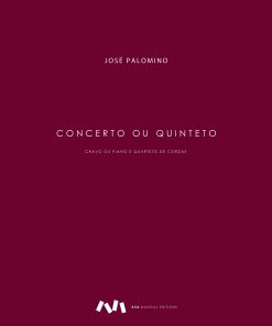 Concerto ossia Quintetto per Cembalo o Piano Forte / Concerto ou Quinteto para Cravo ou Piano e Quarteto de Cordas
