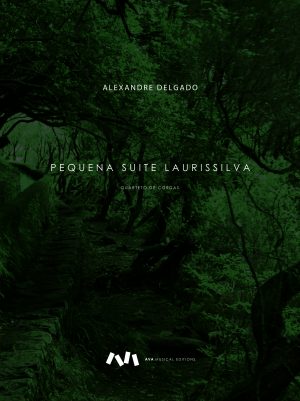 Pequena Suite Laurissilva para Quarteto de Cordas