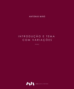 Introdução e Tema com Variações para Piano / for Piano