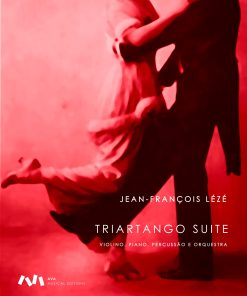 TriArtango Suite para Violino, Piano, Percussão e Orquestra