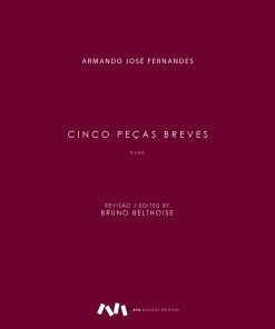 Cinco Peças Breves para Piano / Five Brief Pieces for Piano