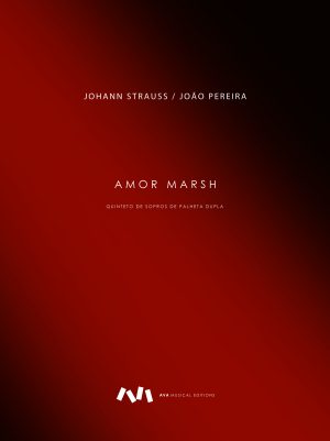 Amor Marsh de Johann Strauss para Quinteto de Sopros de Palheta Dupla