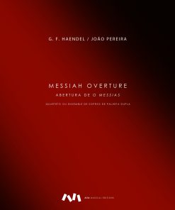 Messiah Overture / Abertura de O Messias para Quarteto ou Ensemble de Sopros de Palheta Dupla
