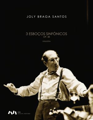 Três Esboços Sinfónicos, Op. 38 para Orquestra