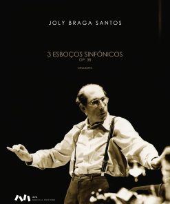 Três Esboços Sinfónicos, Op. 38 para Orquestra
