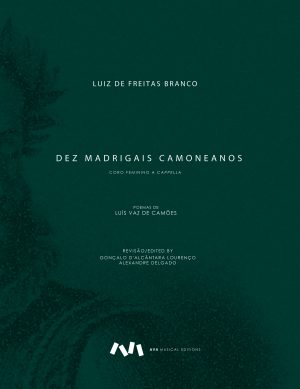 Dez Madrigais Camoneanos para Coro Feminino A Cappella