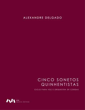 Ciclo Quinhentista / Cinco Sonetos para Soprano e Orquestra de Cordas