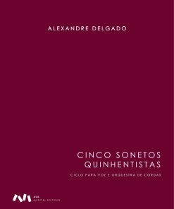 Ciclo Quinhentista / Cinco Sonetos para Soprano e Orquestra de Cordas