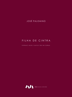 Filha de Cintra - Canzonetta a Duo de Soprano e Basso para Soprano, Baixo, Flauta e Trio de Cordas