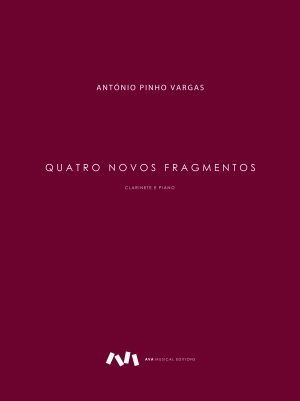 Quatro Novos Fragmentos I para Clarinete em Sib e Piano / Clarinet in B Flat and Piano