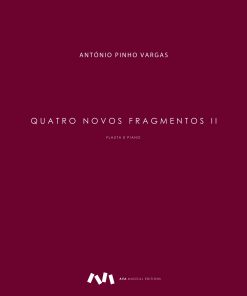 Quatro Novos Fragmentos II para Flauta e Piano / Flute and Piano