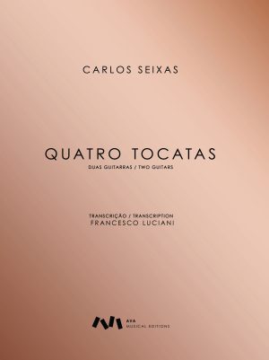 Quatro Tocatas para duas Guitarras / Transcribed for two Guitars