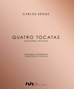 Quatro Tocatas para duas Guitarras / Transcribed for two Guitars