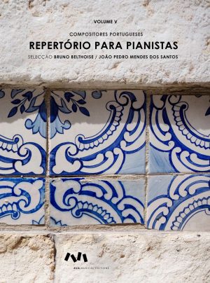 Compositores Portugueses - Repertório para Pianistas Volume V