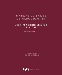 Marche du Sacre de Napoleon 1er / Arr. João Gaspar
