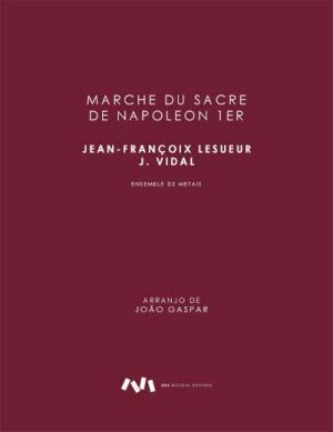 Marche du Sacre de Napoleon 1er / Arr. João Gaspar