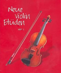 Neue Violin Etüden Op. 15 Heft III - Novos Estudos para Violino Volume 3