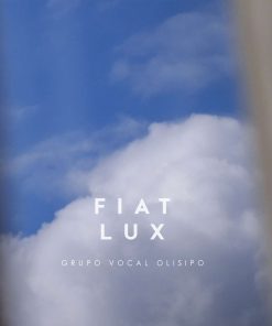 Fiat Lux - Grupo Vocal Olisipo