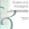 Scales and Arpeggios The complete Boosey & Hawkes Trombone and Euphonium Scale Book