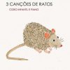 Três Canções de Ratos