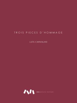 Trois Pièces d'Hommage
