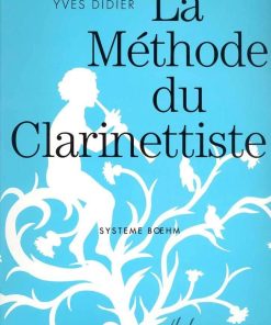 La Méthode du Clarinettiste - Système Boehm