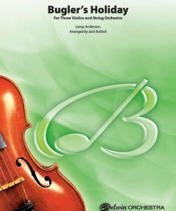 Bugler's Holiday for Three Violins and String Orchestra