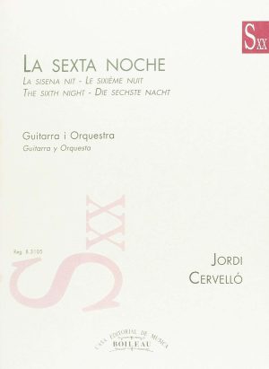 La Sexta Noche para Guitarra e Orquestra
