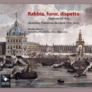 Rabbia, furor, dispetto - Sinfonie & Arie