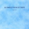 Le Boeuf sur le Toit