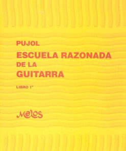 Escuela Razonada de la Guitarra - Libro 1º