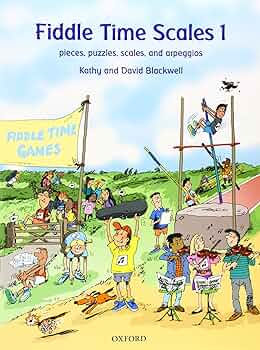 Fiddle Time Scales 1 - pieces, puzzles, scales, and arpeggios