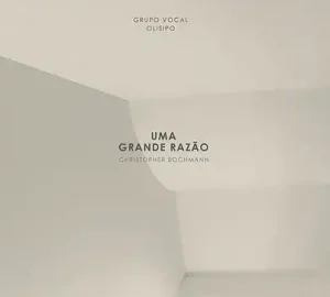 Uma grande razão - Christopher Bochmann - CD