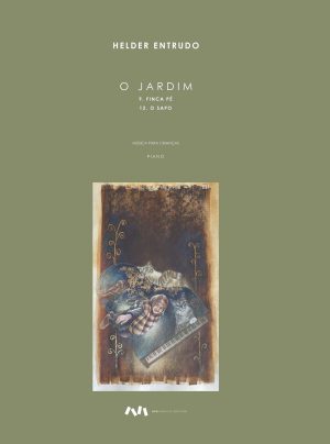 O Jardim - Finca Pé e O Sapo (9 e 12)