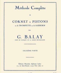 Méthode Complète de Cornet à Pistons ou de Trompette ou de Saxhorn - Deuxième Partie - Volume 2