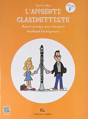 L'Apprenti Clarinettiste Volume 1