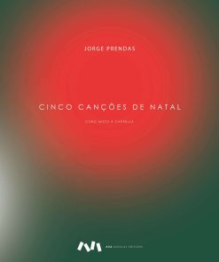 Cinco Canções de Natal para Coro A Cappella