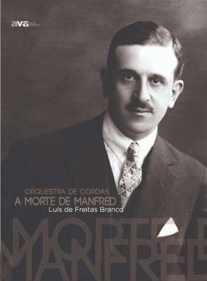 A Morte de Manfred para Orquestra de Cordas