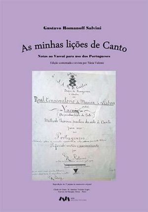 As minhas Lições de Canto / Notas ao Vaccai para uso dos Portugueses