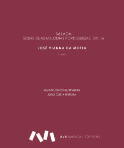Balada sobre duas Melodias Portuguesas, Op. 16 para Piano