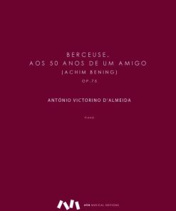Berceuse, aos 50 anos de um Amigo (Achim Bening), Op.75