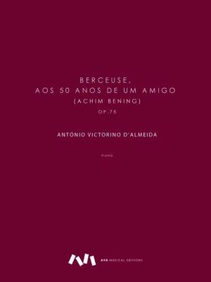 Berceuse, aos 50 anos de um Amigo (Achim Bening), Op.75