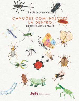 Canções com Insectos lá dentro