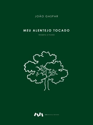Meu Alentejo Tocado, AG37 para Trompa e Piano